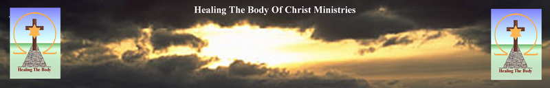 Healing The Body Of Christ Ministries